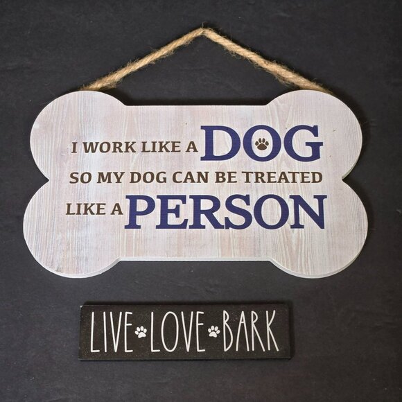 Dog Lovers Hanging Wall Sign & Magnet Set "I Work Like A Dog" & "Live Love Bark" - Picture 1 of 7